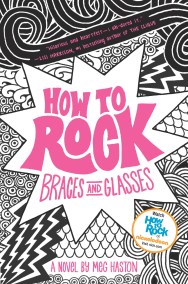 How to Rock Braces and Glasses