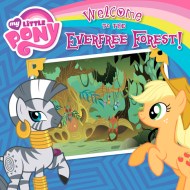 My Little Pony: Welcome to the Everfree Forest!