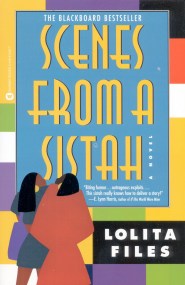 Scenes from a Sistah