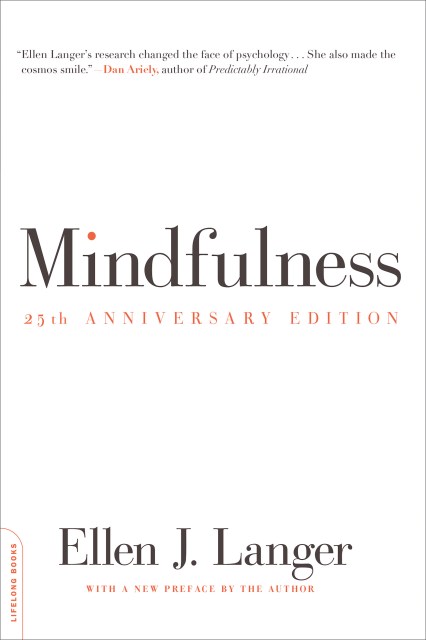 Mindfulness (25th anniversary edition)