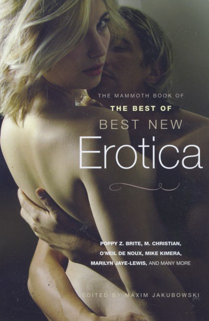 The Mammoth Book of Best of Best New Erotica