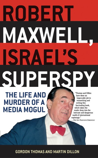 Robert Maxwell, Israel’s Superspy