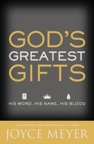 God’s Greatest Gifts