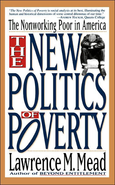 The New Politics Of Poverty