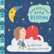 Tiny Blessings: For Bedtime
