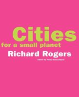 Cities For A Small Planet