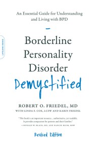 Borderline Personality Disorder Demystified, Revised Edition