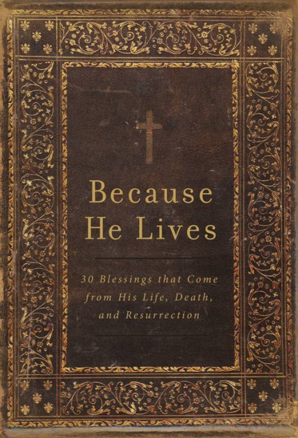 Because He Lives