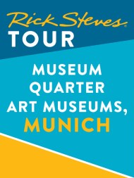 Rick Steves Tour: Museum Quarter Art Museums, Munich