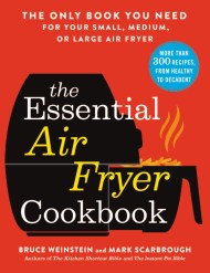 The Essential Air Fryer Cookbook