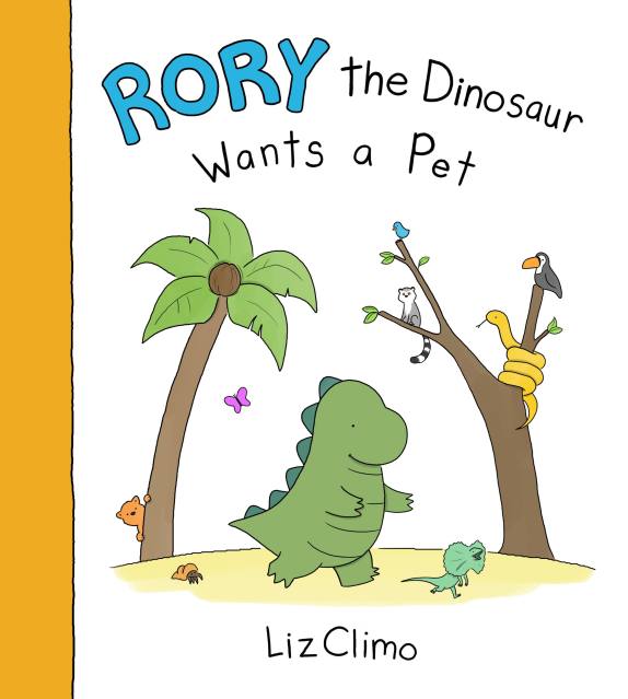 Rory the Dinosaur Wants a Pet