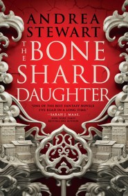 The Bone Shard Daughter