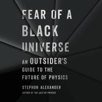 Fear of a Black Universe