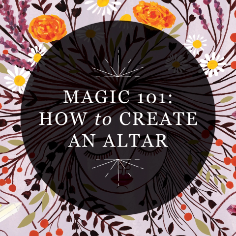Magic 101: How to Create an Altar