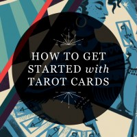 RP Mystic Graphic that reads 'How to Get Started with Tarot Cards'