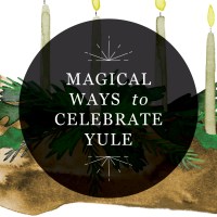 RP Mystic Graphic that reads 'Magical Ways to Celebrate Yule'