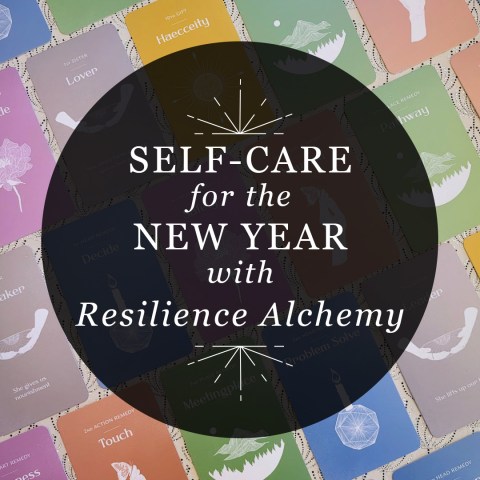 Self-Care for the New Year with Resilience Alchemy