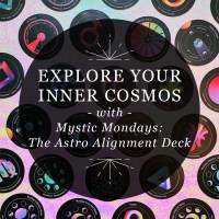 Featured image for RP Mystic blog post "Explore Your Inner Cosmos with Mystic Mondays: The Astro Alignment Deck." The title is encircled by a slightly transparent black circle. Under the circle, cards from the deck are seen face up in straight rows.