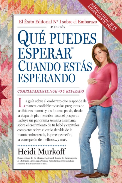 Qué puedes esperar cuando estás esperando