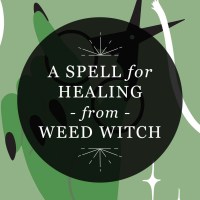Designed featured image for RP Mystic blog post "A Spell for Healing from Weed Witch." The title of the post is displayed inside a semitransparent black circle, laid above a green-hued illustration of a hand holding scissors and cutting a string