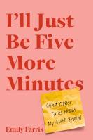 I'll Just Be Five More Minutes