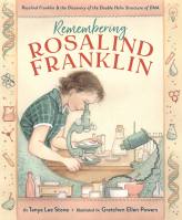 Remembering Rosalind Franklin