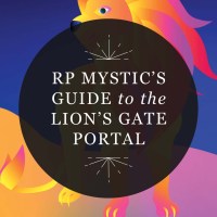 Featured image for RP Mystic blog post "RP Mystic's Guide to the Lion's Gate Portal." The blog's title is laid over the Lion card from "Mystic Mondays: The Cosmic Creatures Deck"