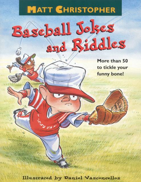 Matt Christopher’s Baseball Jokes and Riddles