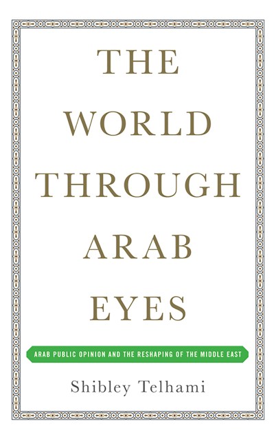 The World Through Arab Eyes