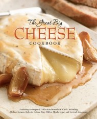 The Great Big Cheese Cookbook