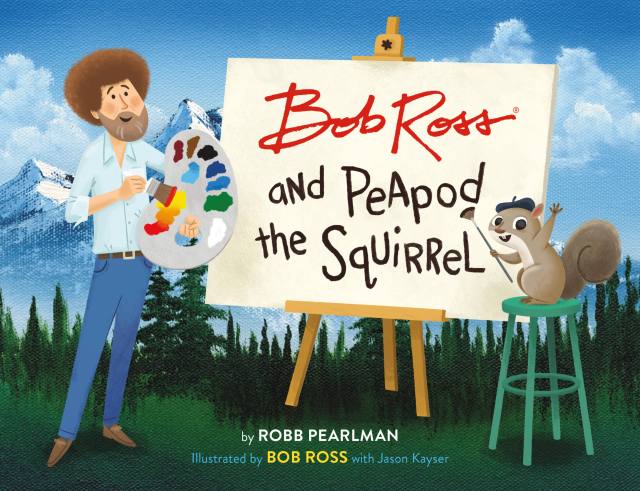 Bob Ross and Peapod the Squirrel