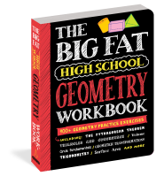 Big Fat High School Geometry Workbook