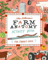 Julia Rothman's Farm Anatomy Activity Book