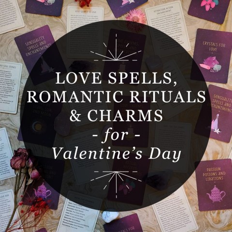 Love Spells, Romantic Rituals & Charms for Valentine's Day