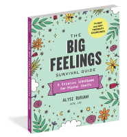The Big Feelings Survival Guide