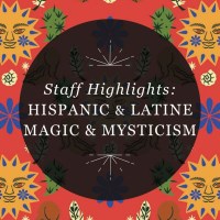 Graphic for RP Mystic blog post “Staff Highlights: Hispanic & Latine Magic & Mysticism.” The title is set inside a semi-transparent black circle over an illustrated pattern of suns, shells, cacti, hands, and other Latine designs.