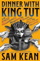Dinner with King Tut