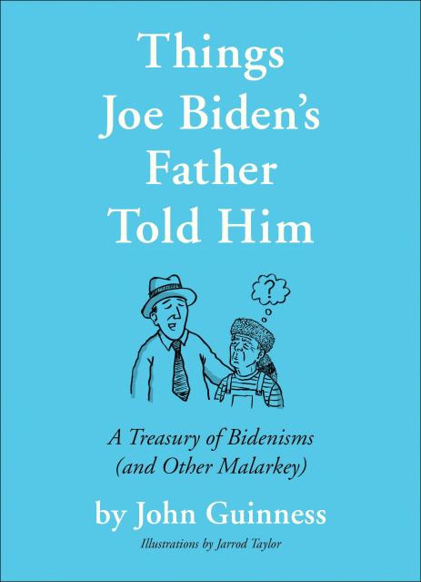 Things Joe Biden’s Father Told Him