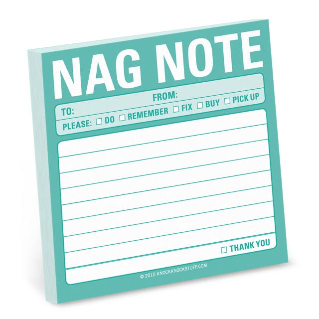 Nag Note Sticky Notes