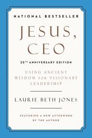 Jesus, CEO (25th Anniversary Edition)