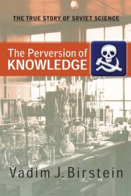 The Perversion Of Knowledge