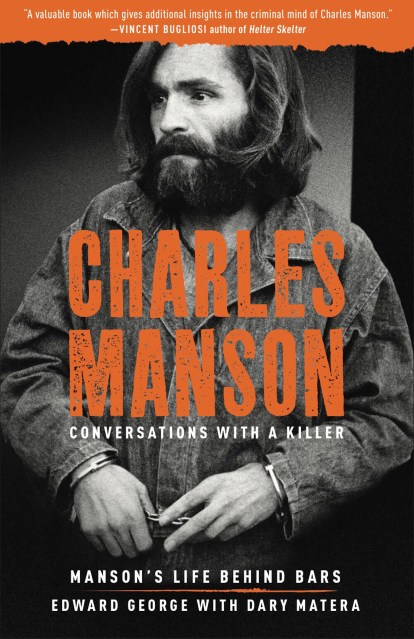 Charles Manson: Conversations with a Killer