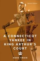 A Connecticut Yankee in King Arthur’s Court