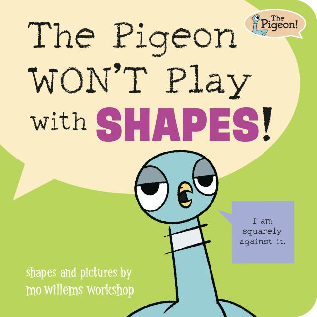 The Pigeon WON’T Play with Shapes!