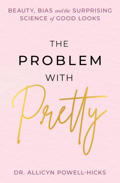 The Problem with Pretty