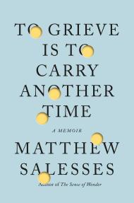 To Grieve Is to Carry Another Time
