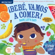 Indestructibles (The Original): Bebé, vamos a comer! / Baby, Let’s Eat!