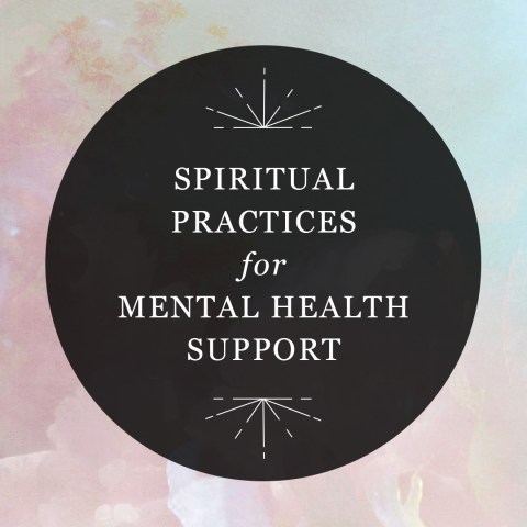 Spiritual Practices for Mental Health Support