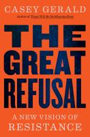 The Great Refusal