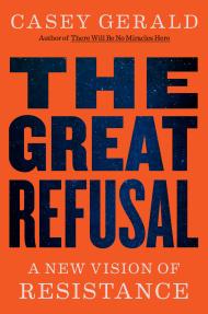 The Great Refusal